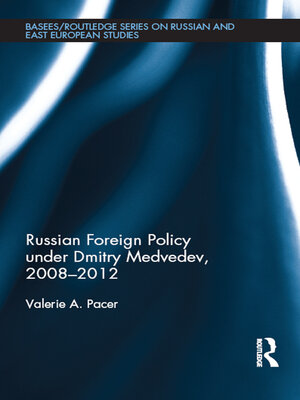 cover image of Russian Foreign Policy under Dmitry Medvedev, 2008-2012